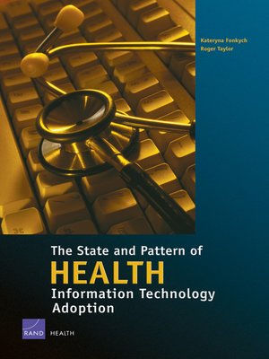 cover image of The State and Pattern of Health Information Technology Adoption